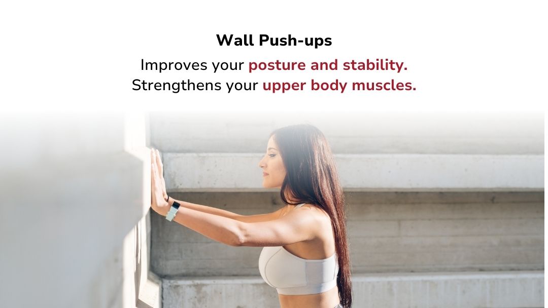 Wall Push-Ups – Strengthen Your Upper Body
